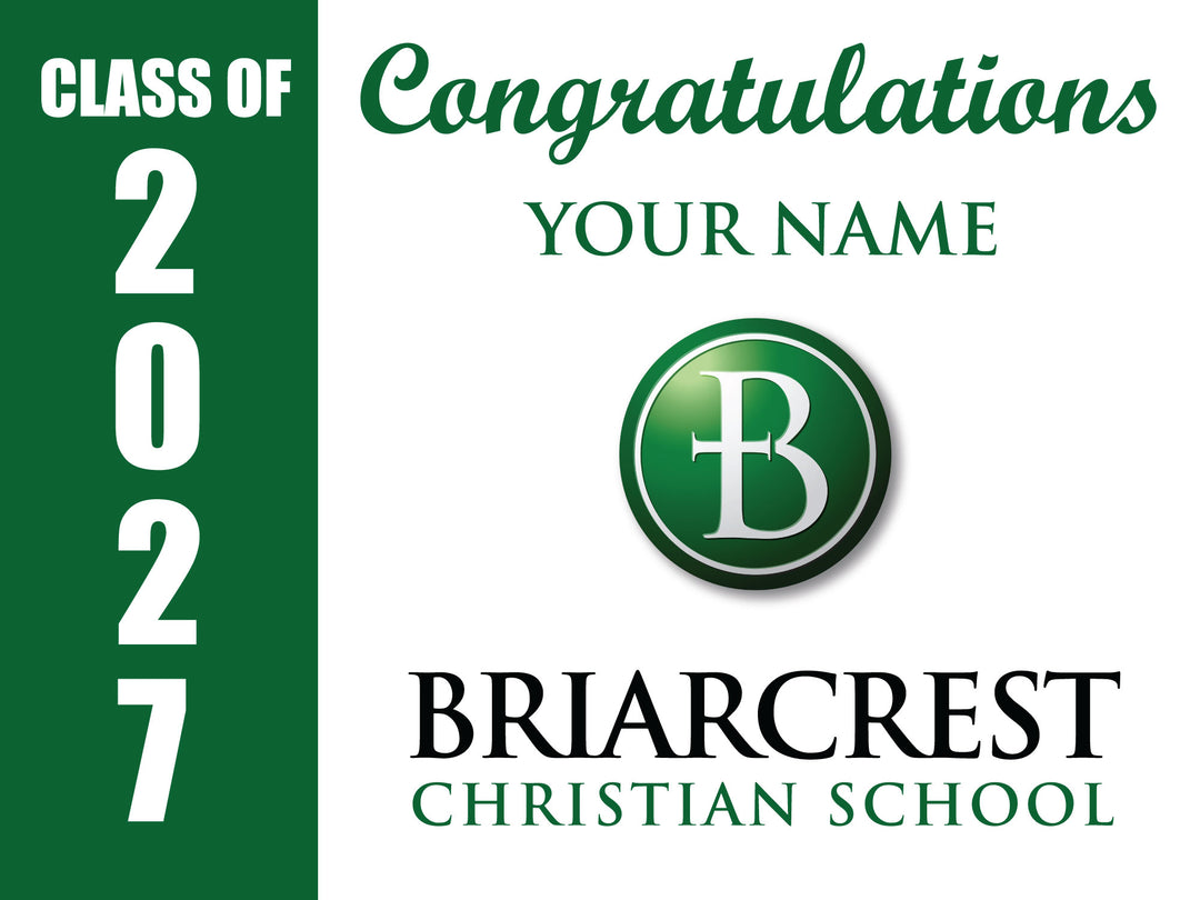 Yard Sign | Briarcrest Christian School