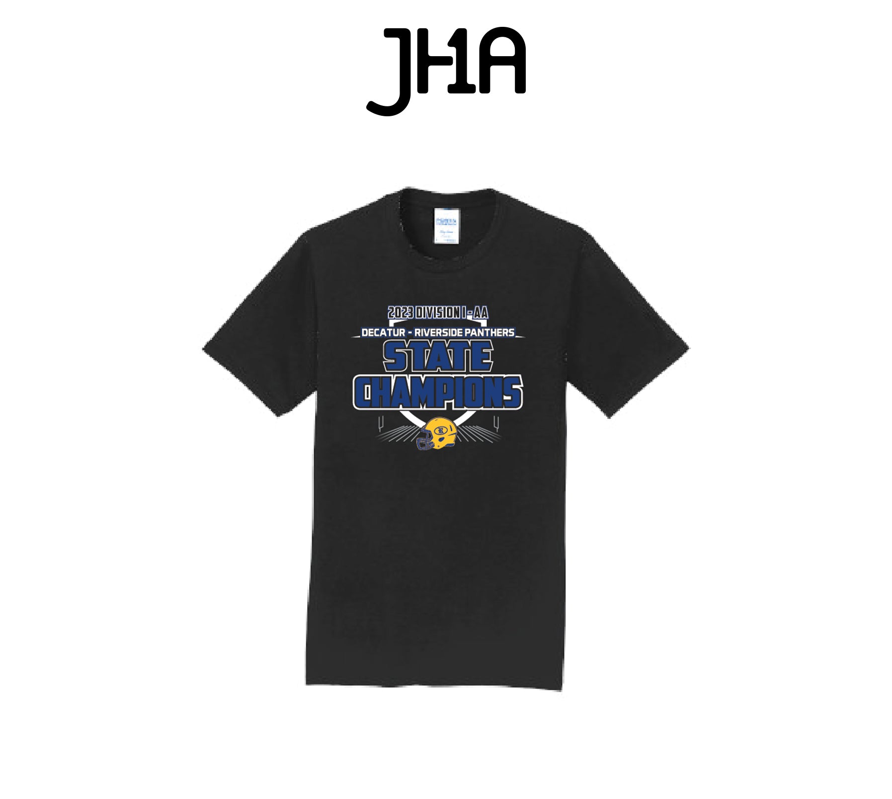 State Champions T-Shirt | Decatur Riverside High School – JHA Company Shop