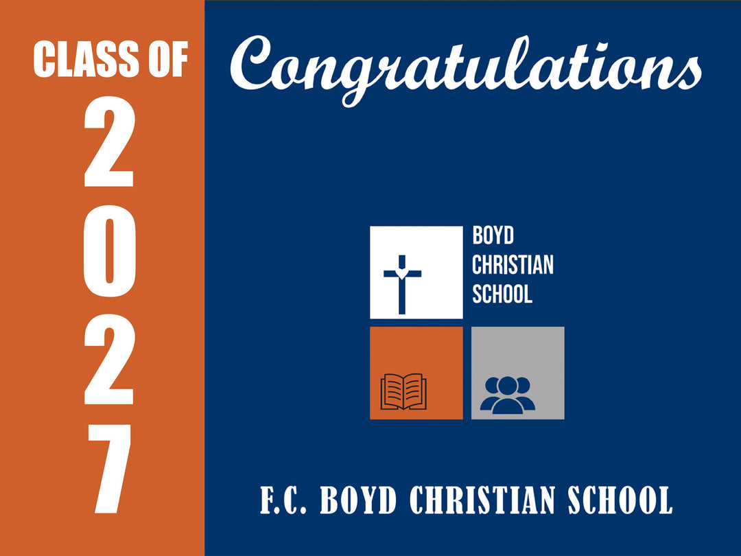 Yard Sign | F. C. Boyd Christian School