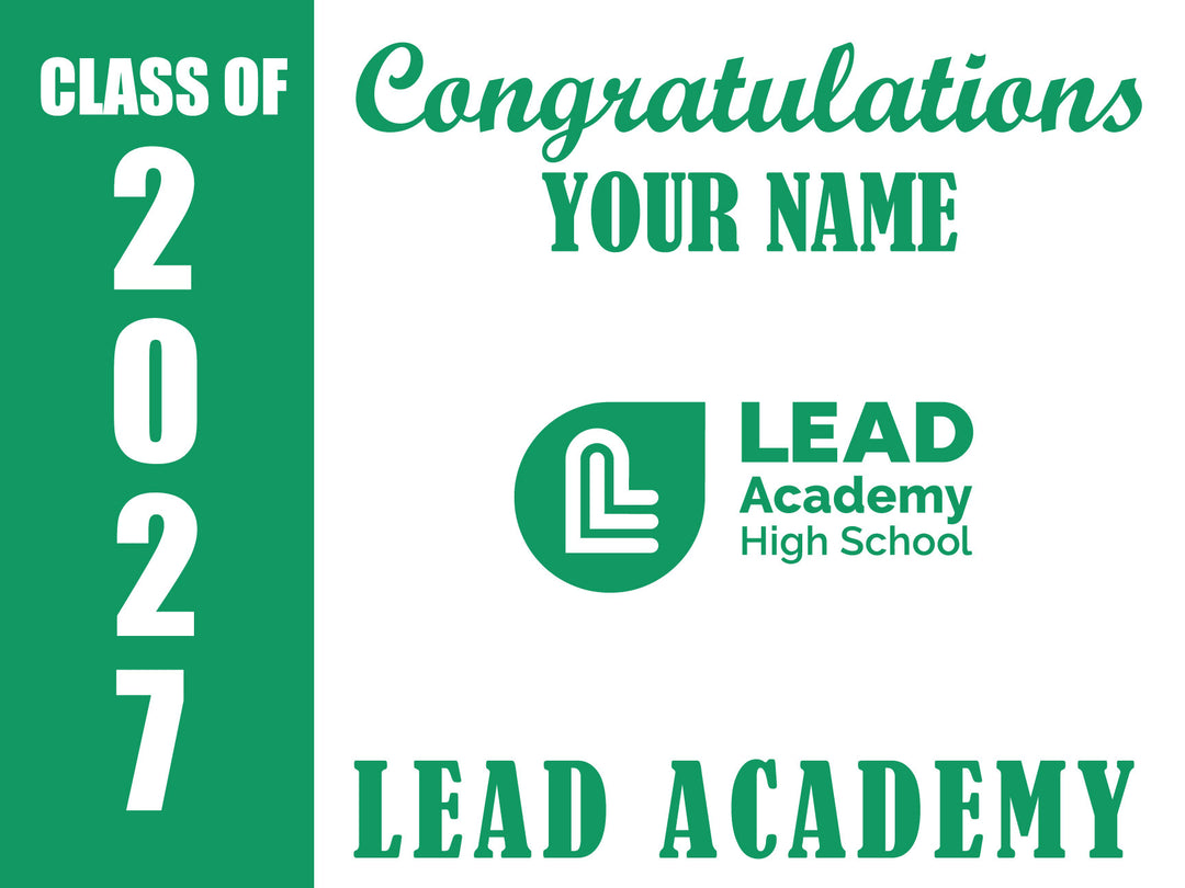 Yard Sign | Lead Academy High School
