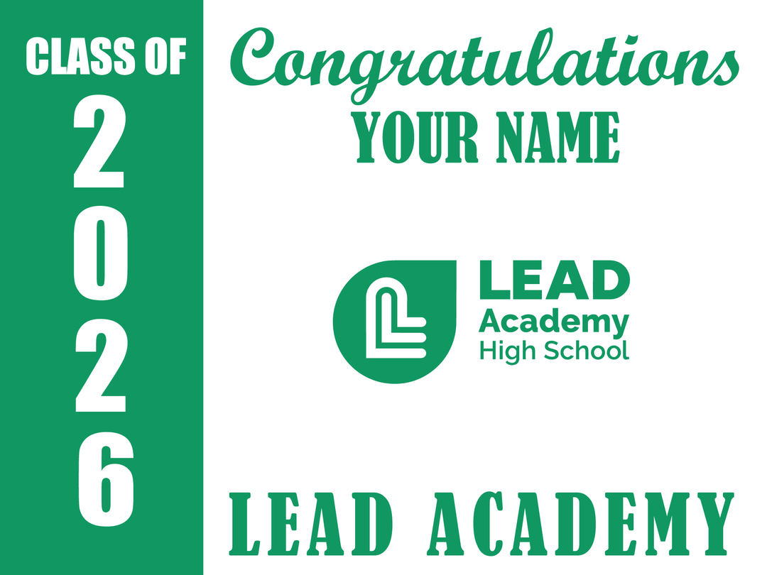 Yard Sign | Lead Academy High School