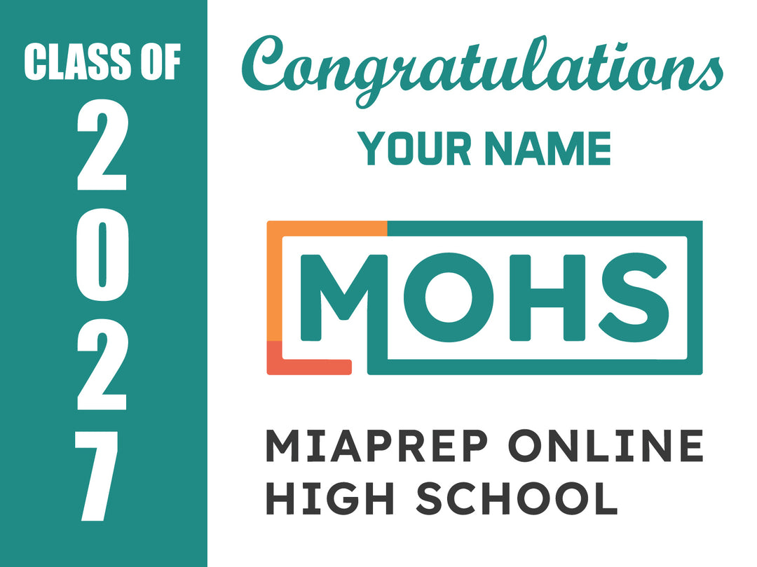 Yard Sign | MiaPrep Online High School
