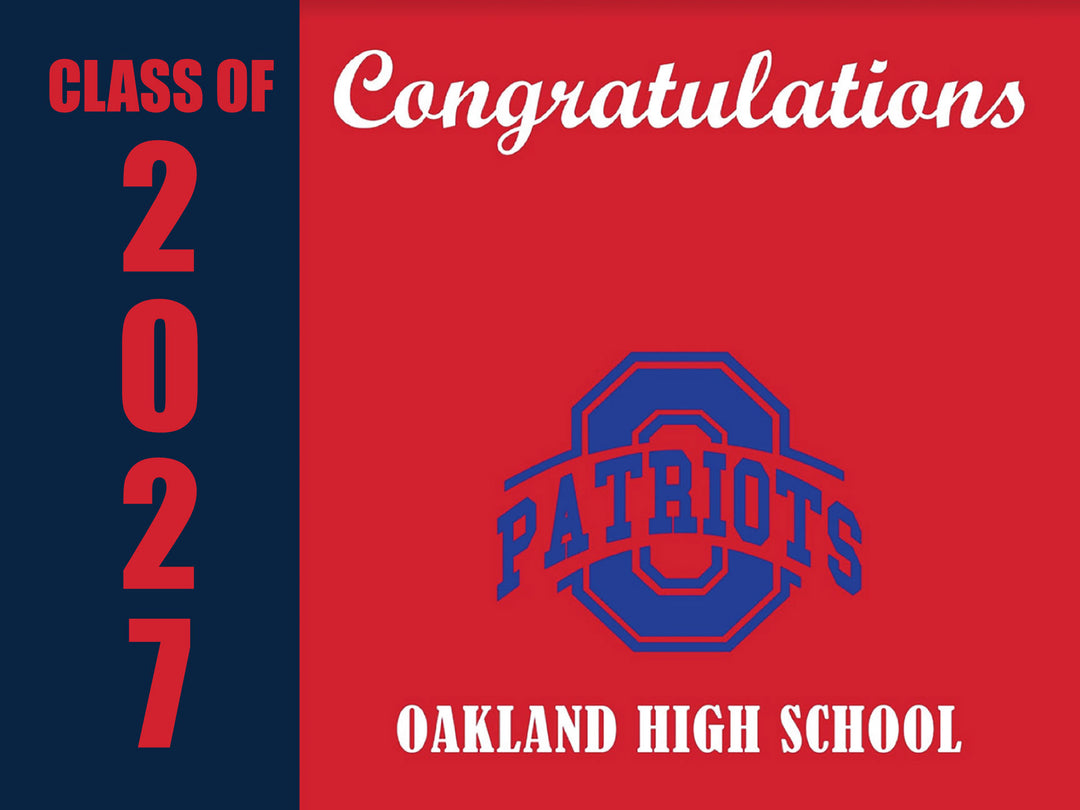 Yard Sign | Oakland High Scool