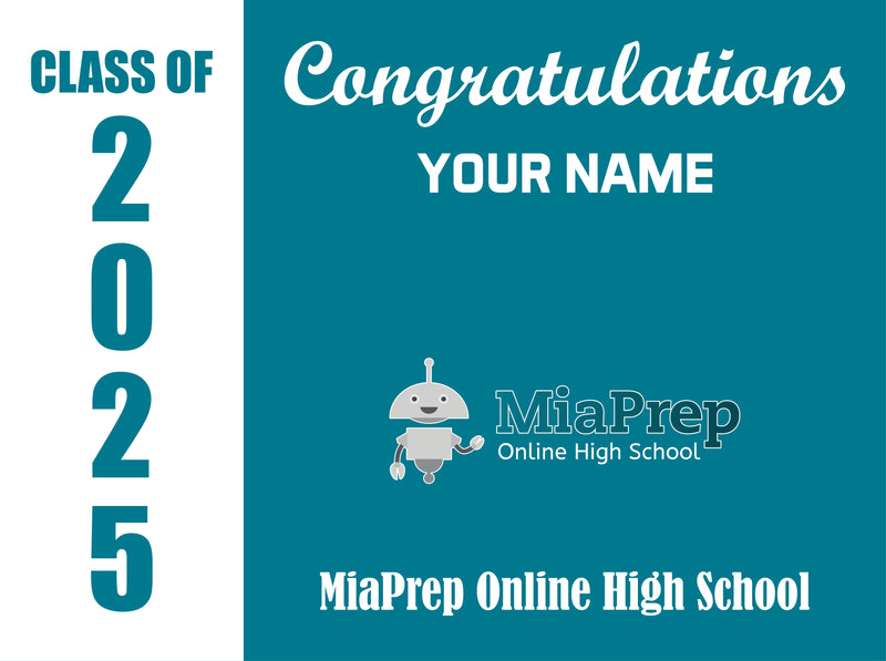 Yard Sign | MiaPrep Online High School