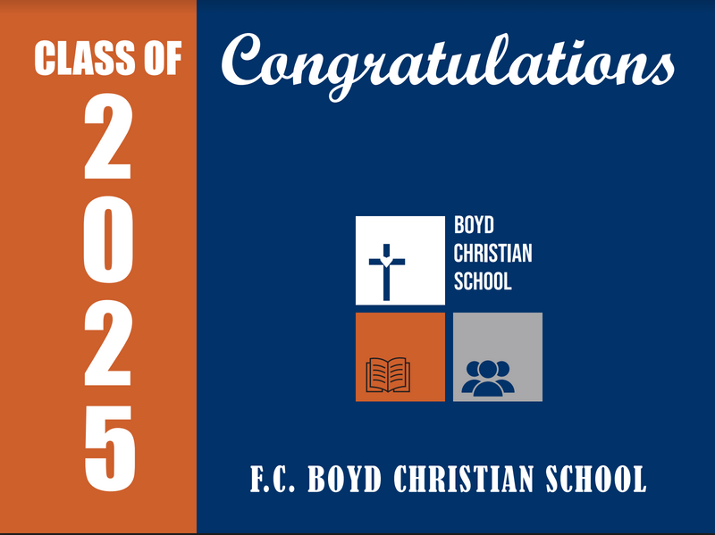 Yard Sign | F.C. Boyd Christian School