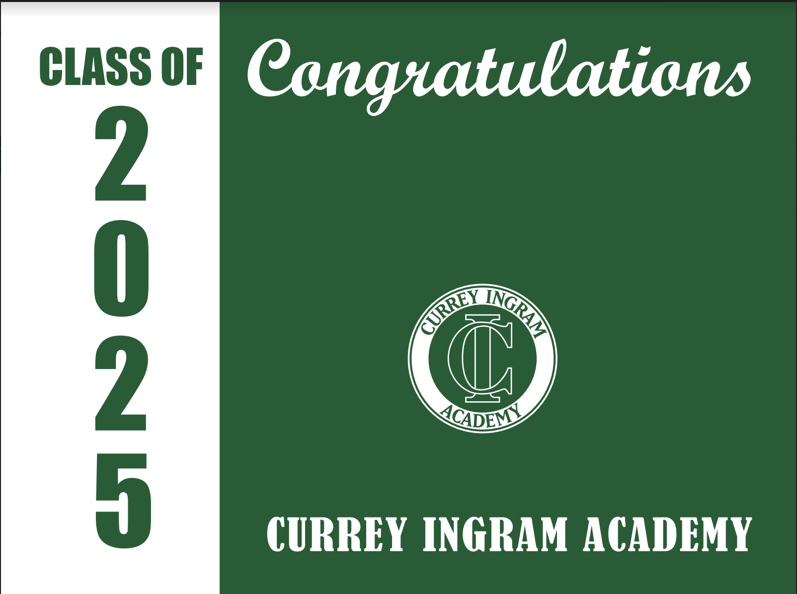 Yard Sign | Currey Ingram Academy – JHA Company Shop