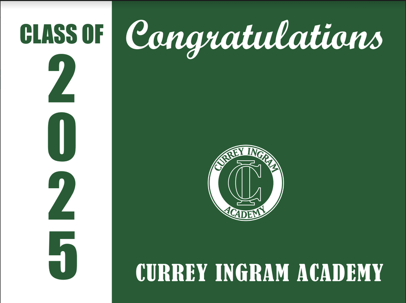 Yard Sign | Currey Ingram Academy