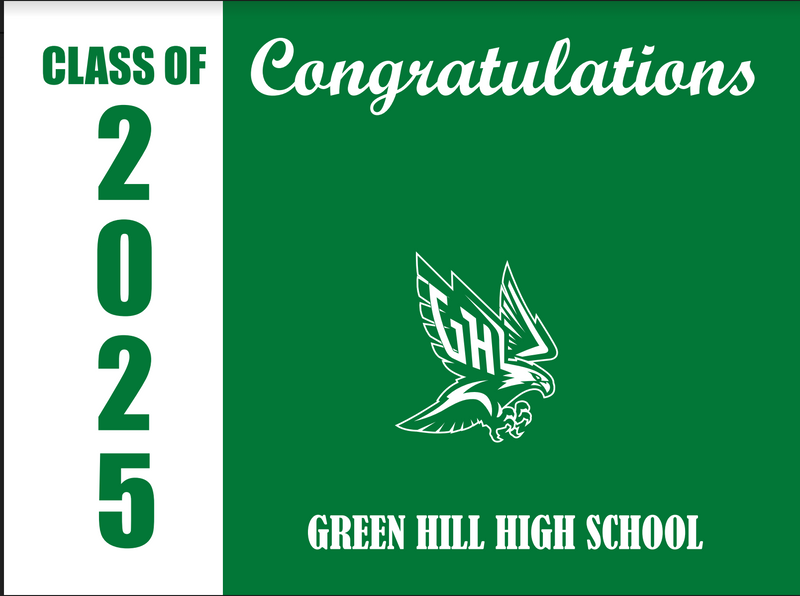 Yard Sign | Green Hill High School