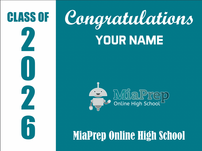 Yard Sign | MiaPrep Online High School