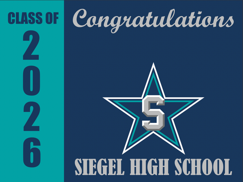 Yard Sign | Siegel High School