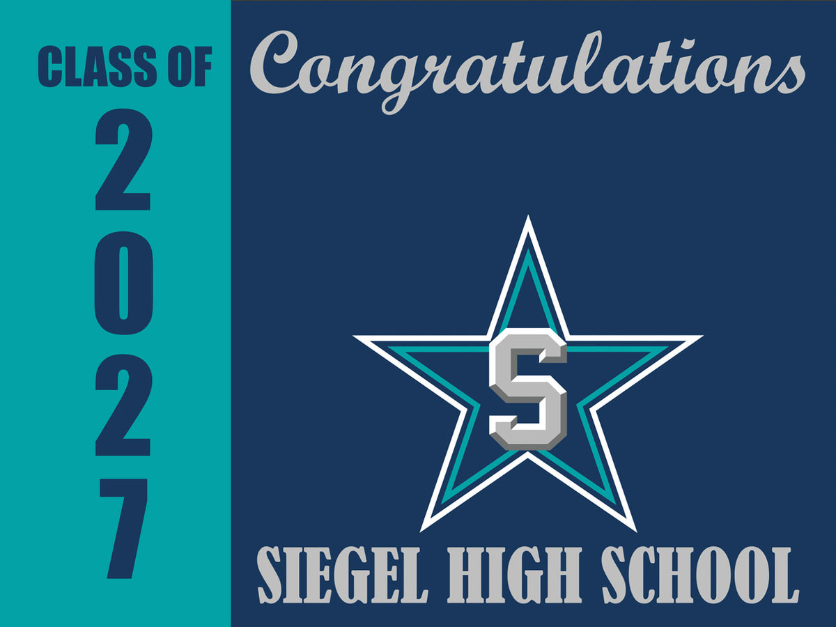 Yard Sign | Siegel High School