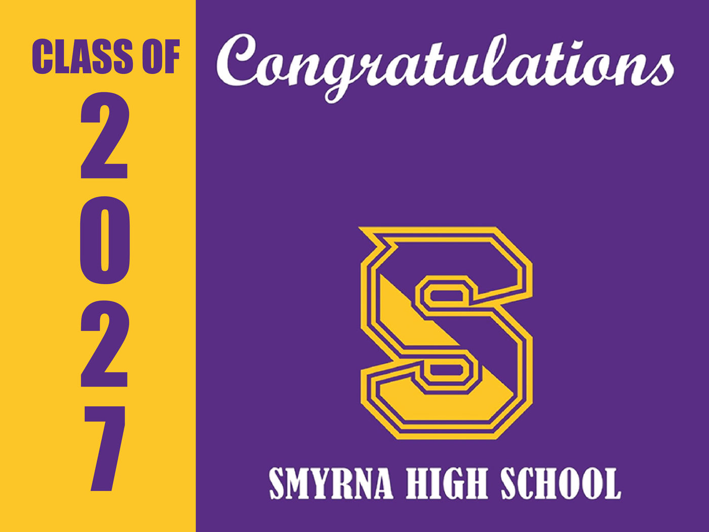 Yard Sign | Smyrna High School