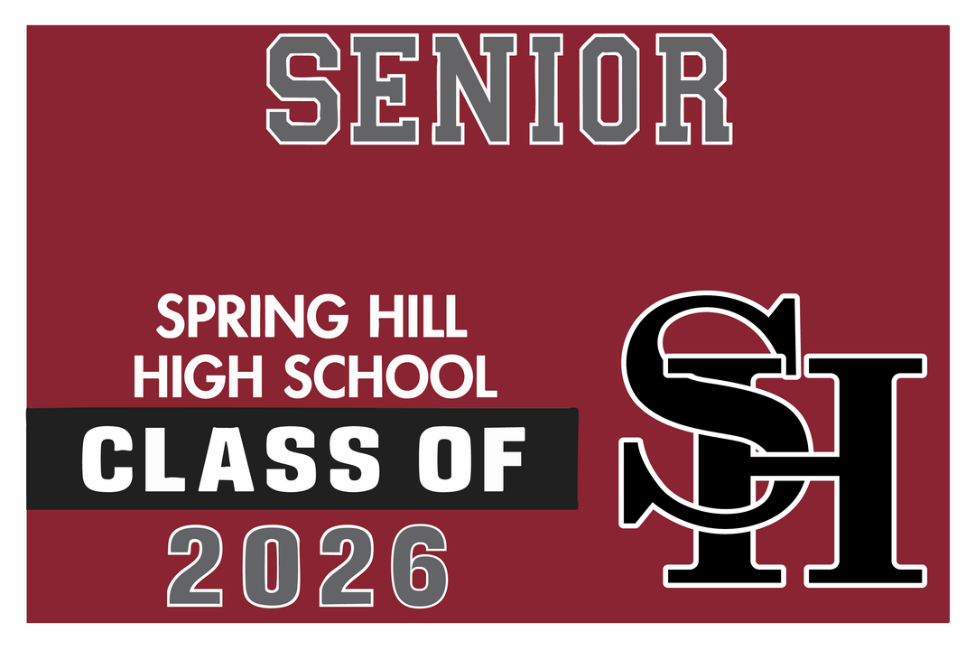 Yard Sign | Spring Hill High School